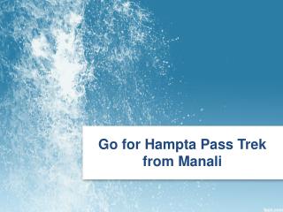 Go for Hampta Pass Trek from Manali - Aahvan Adventures