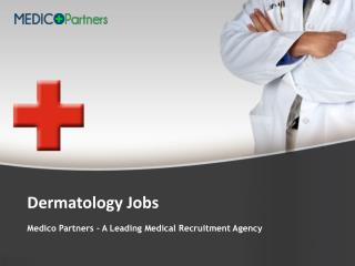 Dermatology Jobs