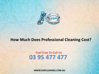 How Much Does Professional Cleaning Cost?