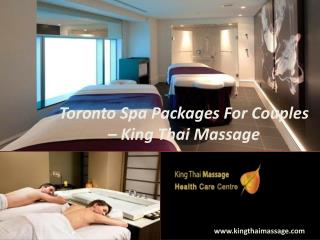 Toronto Spa Massage Packages for Couples - King Thai Massage