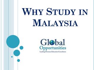 Why Study in Malaysia