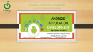 Affordable Android Mobile apps development services company in India