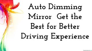 Auto Dimming Mirror Get the Best for Better Driving Experience