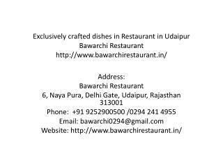 Exclusively crafted dishes in Restaurant in Udaipur Bawarchi Restaurant