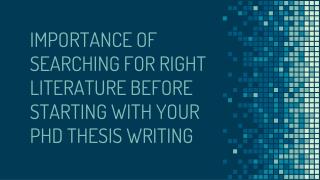 Importance of searching for right literature before starting with your PhD thesis writing