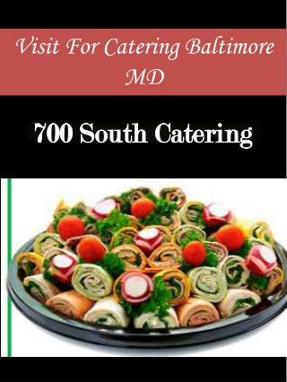 Visit For Catering Baltimore MD