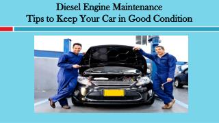 Diesel Engine Maintenance Tips to Keep Your Car in Good Condition