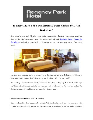 Is There Much For Your Birthday Party Guests To Do In Berkshire?
