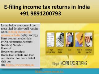 General Details Required for E-filing income tax returns in India 09891200793