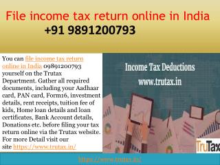 How to file income tax return online in India 09891200793 for AY 2017-2018?