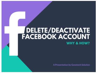 How To Easily Delete Or Deactivate The Facebook Account - Updated You Must See!!!