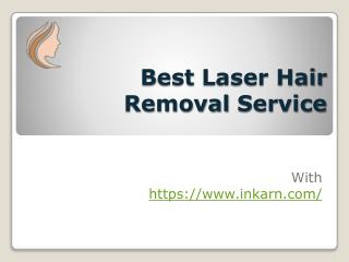 Best Laser Hair RemovalÂ Service