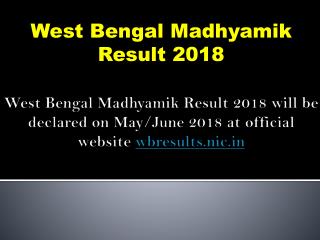 West Bengal Madhyamik Result 2018