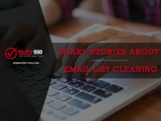 Scary Stories About Email List Cleaning