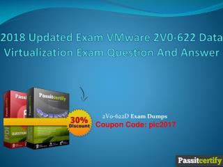 2018 Updated Exam VMware 2V0-622 Data Virtualization Exam Question And Answer