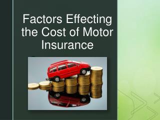 Factors Effecting The Cost Of Motor Insurance In Dubai