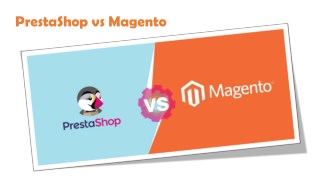 PrestaShop vs Magento