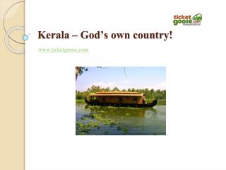 Kerala â€“ Godâ€™s own country!