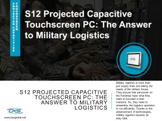 S12 Projected Capacitive Touchscreen PC: The Answer to Military Logistics
