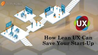 How Lean UX Can Save Your Start-Up