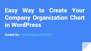 Easy Ways to Create Your Company Organization Chart in WordPress