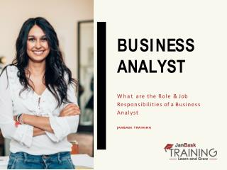 What are the Role & Job Responsibilities of a Business Analyst