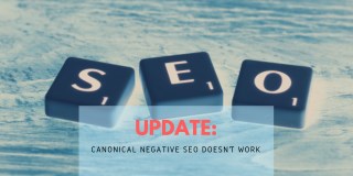 Update: Canonical Negative SEO Doesnâ€™t Work