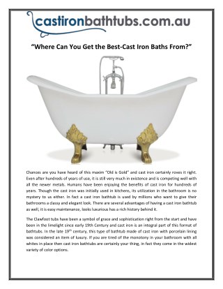â€œWhere Can You Get the Best-Cast Iron Baths From?â€