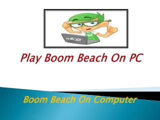 Play Boom Beach On PC