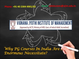 Why PG Courses In India Are In Enormous Necessitate?