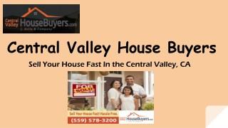 Sell Your House in Easton, CA - Central Valley House Buyers