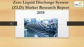 Zero Liquid Discharge System (ZLD) Market Research Report 2018