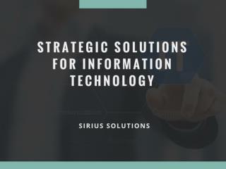 Strategic Solutions for Information Technology | Sirius Solutions