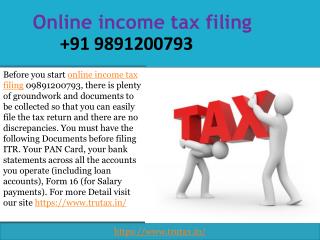 What Documents You Must Have Ready to Online income tax filing 09891200793