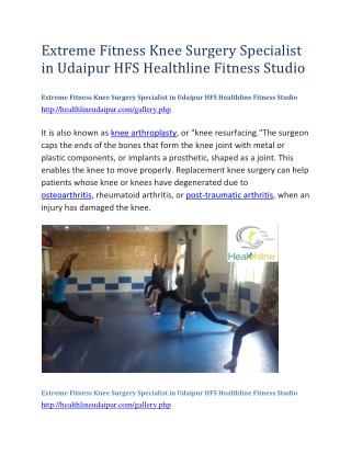 Extreme Fitness Knee Surgery Specialist in Udaipur HFS Healthline Fitness Studio