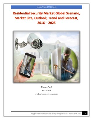 Residential Security Market Global Scenario, Market Size, Outlook, Trend and Forecast, 2016 â€“ 2025