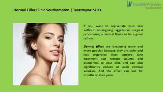 Dermal Filler Clinic Southampton | Treatmywrinkles