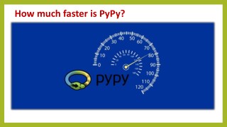 How much faster is PyPy?