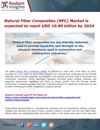 Natural Fiber Composites (NFC) Market is expected to reach USD 10.89 billion by 2024