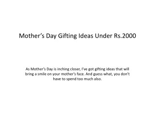 Mother's Day Gifting Ideas Under Rs.2000