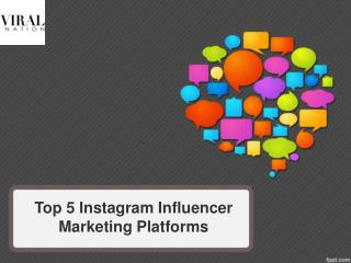 Top 5 Instagram Influencer Marketing Platforms