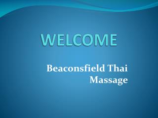 Looking for a Relaxation Massage in Beaconsfield