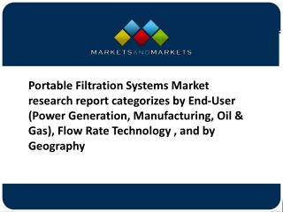 Portable Filtration Systems Market Overview, Trends and Global Forecasts to 2022