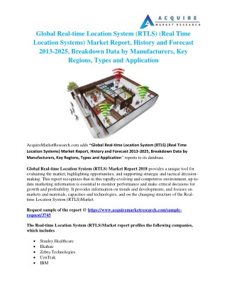 Global Real-time Location System (RTLS) Industry 2018 Market Growth, Trends and Demands Research Report