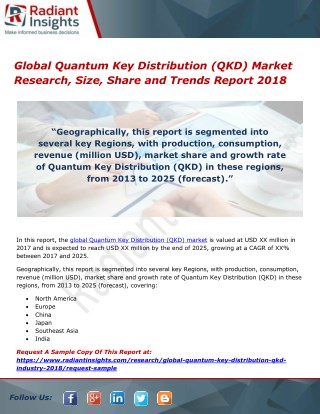 Global Quantum Key Distribution (QKD) Market Research, Size, Share and Trends Report 2018