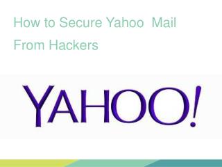 How to Secure Yahoo account from Hackers