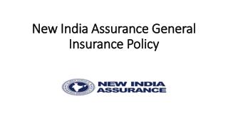 New India Assurance General Insurance Policy