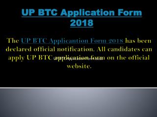 UP BTC Application form 2018