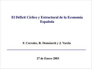 F. Corrales , R. Doménech y J. Varela