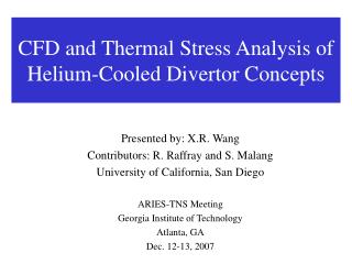 CFD and Thermal Stress Analysis of Helium-Cooled Divertor Concepts